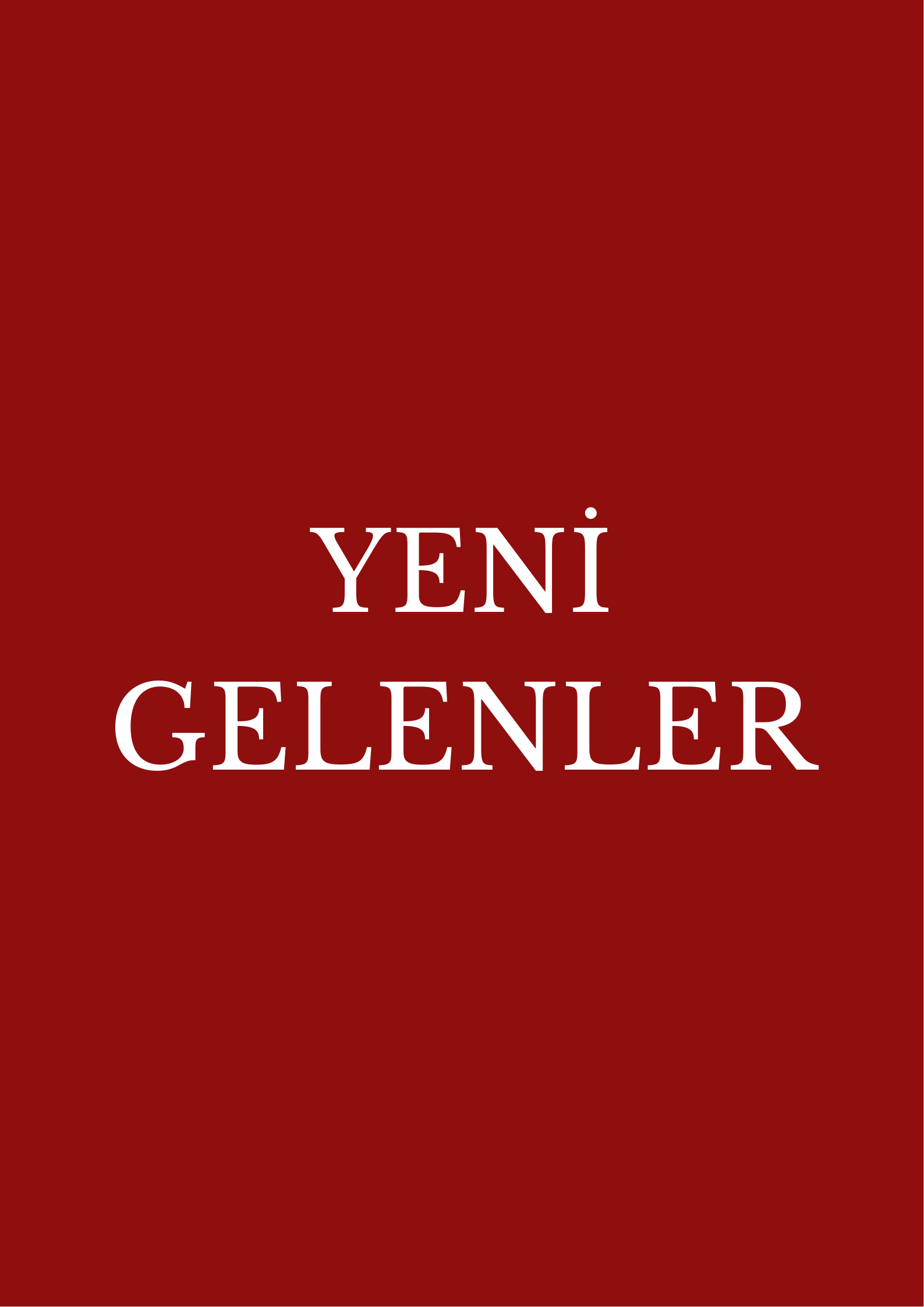 Yeni Gelenler